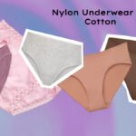 Nylon Underwear vs. Cotton